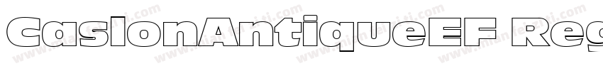 CaslonAntiqueEF Regu字体转换